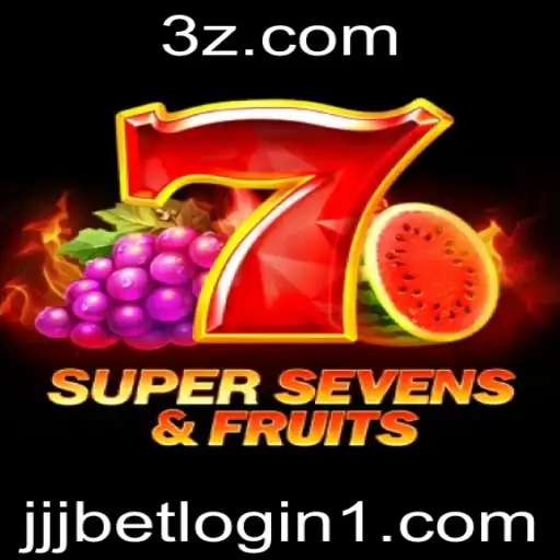 Descubra o Mundo de 7SuperSevensFruits com JJJBet Login